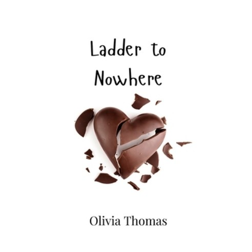 (영문도서) Ladder to Nowhere Hardcover, Creative Arts Management Ou, English, 9789908001388