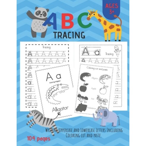 ABC Tracing: Alphabet Handwriting Practice workbook for Pre K Kindergarten and Kids Ages 3-6. And c... Paperback, Independently Published, English, 9798565641615