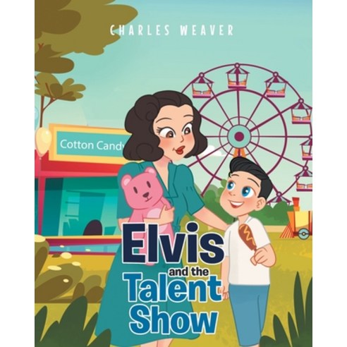 Elvis and the Talent Show Paperback, Fulton Books, English, 9781649523648