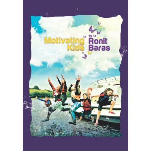(영문도서) Motivating Kids: Turn on your kids'' motivation switch! Paperback, Createspace Independent Pub..., English, 9781537427850