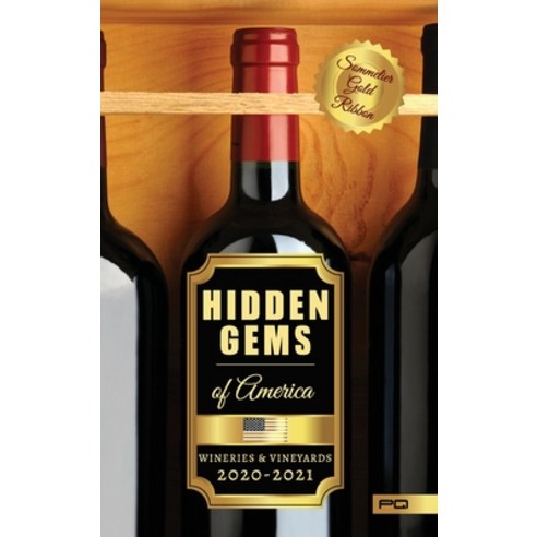 Hidden Gems of America: Wineries & Vineyards 2020-2021 Hardcover, Parentesi Quadra SL