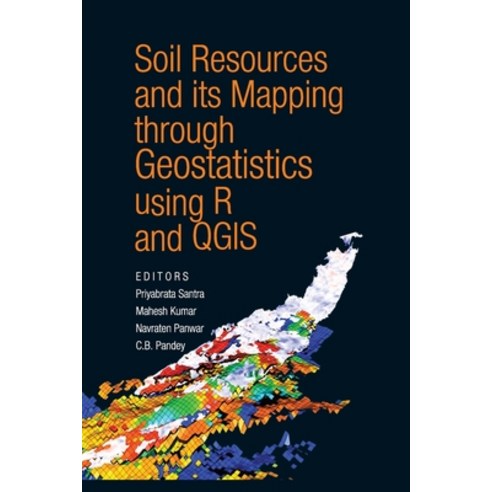 (영문도서) Soil Resources and its Mapping Through Geostatistics Using R and QGIS Paperback, Nipa, English, 9788119254996