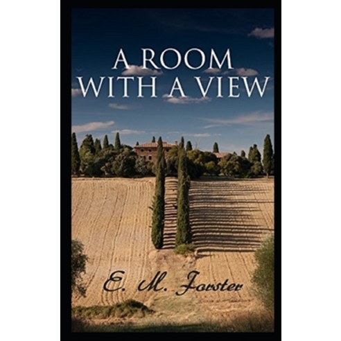 A Room with a View Illustrated Paperback, Independently Published
