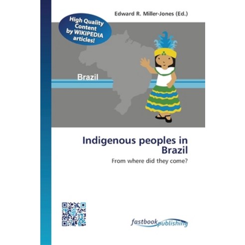 Indigenous peoples in Brazil Paperback, Fastbook Publishing