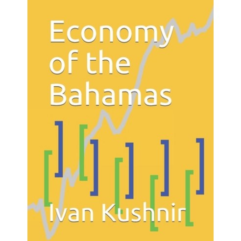 Economy of the Bahamas Paperback, Independently Published, English ...