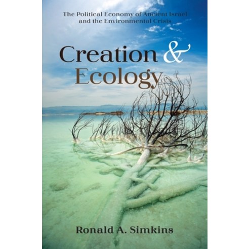 Creation and Ecology Hardcover, Cascade Books, English, 9781532698736