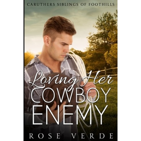 Loving Her CowBoy Enemy Paperback, Independently Published