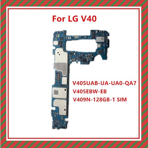 LG 호환 V40 ThinQ V409N V405EBW V405EB V405UAB UA0 UA 메인보드 전자 패널 회로 로직 보드 용 메인 잠금 해제, [04] V405QA7 6GB 64G, 04 V405QA7 6GB 64G