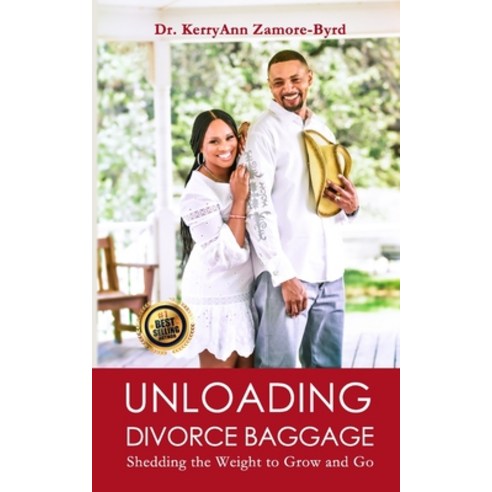 (영문도서) Unloading Divorce Baggage: Shedding the Weight to Grow and Go Paperback, Independently Published, English, 9798360719380