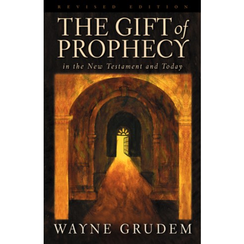 (영문도서) The Gift of Prophecy: In the New Testament and Today Paperback, Crossway, English, 9781581342437