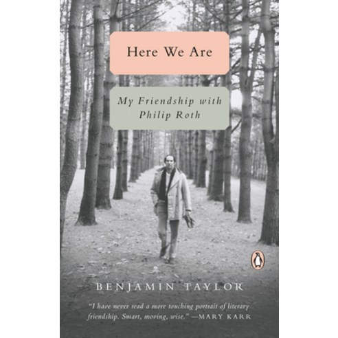 Here We Are: My Friendship with Philip Roth Hardcover, Penguin Books