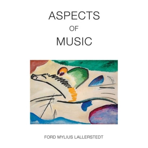 (영문도서) Aspects of Music Paperback, Archway Publishing, English, 9781665747394