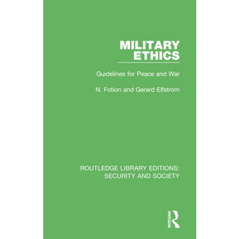 (영문도서) Military Ethics: Guidelines for Peace and War Paperback, Routledge, English, 9780367608514