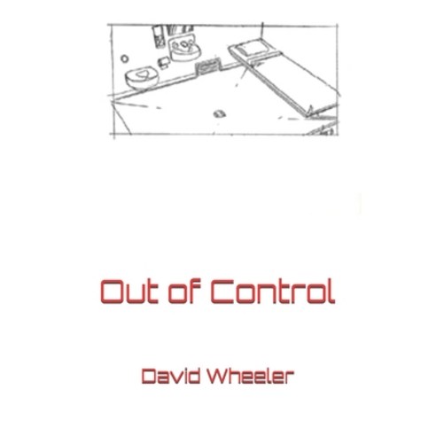 Out of Control Paperback, Independently Published, English, 9798568630036