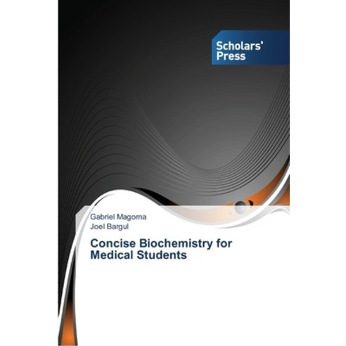 Concise Biochemistry for Medical Students Paperback, Scholars'' Press