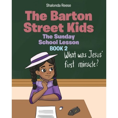 The Barton Street Kids: The Sunday School Lesson Paperback, Christian Faith Publishing,..., English, 9781098040611