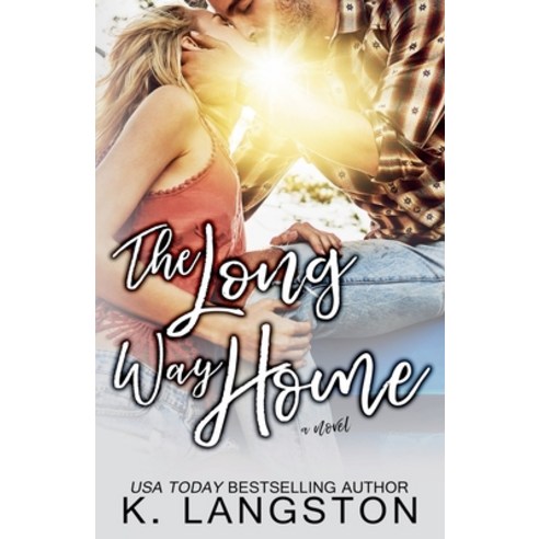 (영문도서) The Long Way Home Paperback, K. Langston, English, 9798227512109
