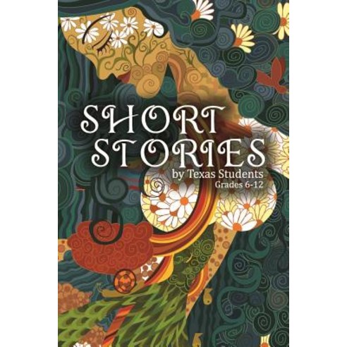 Short Stories by Texas Students: Vol 1 Paperback, Texas Authors Institute of History, Inc.