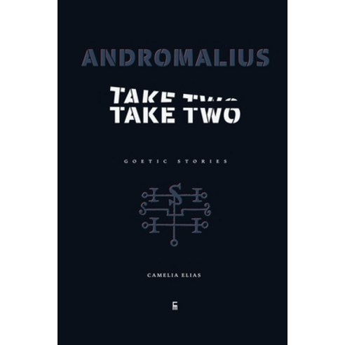 (영문도서) Andromalius Take Two: Goetic Stories Paperback, Eyecorner Press, English, 9788792633866
