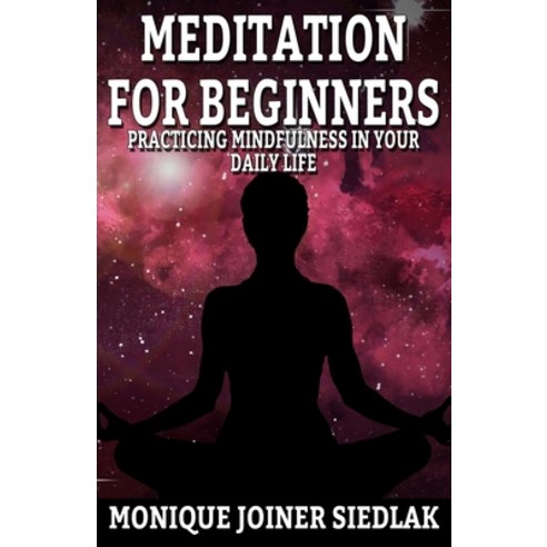 Meditation For Beginners Paperback, Oshun Publications, LLC, English, 9781948834230