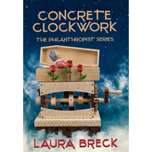 Concrete Clockwork Hardcover, Laura Breck, English, 9781736868003