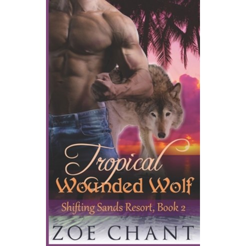 Tropical Wounded Wolf Paperback, Independently Published, English, 9781085853781