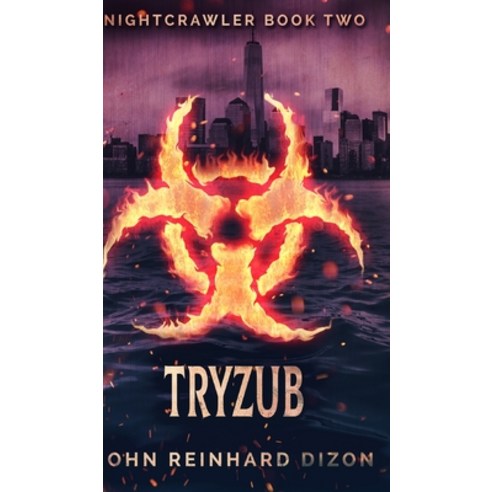 Tryzub (Nightcrawler Book 2) Hardcover, Blurb, English, 9781034601142