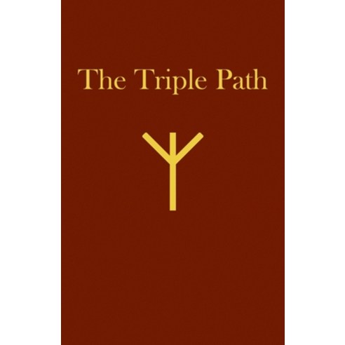 The Triple Path Paperback, Church of the West