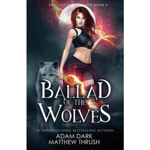 Ballad of the Wolves: A Paranormal Urban Fantasy Shapeshifter Romance Paperback, Independently Published, English, 9798551614586