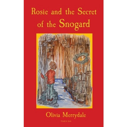 (영문도서) Rosie and the Secret of the Snogard Hardcover, Traigh Ban, English, 9781739187033