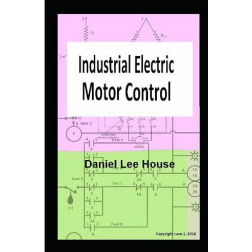 (영문도서) Industrial Electric Motor Control Paperback, Independently Published, English, 9781729168851