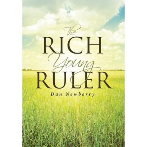 The Rich Young Ruler Hardcover, Christian Faith Publishing,..., English, 9781642999297