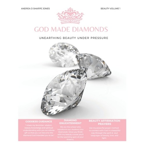 (영문도서) God Made Diamonds: Unearthing Beauty Under Pressure Paperback, Independently Published, English, 9798497036206