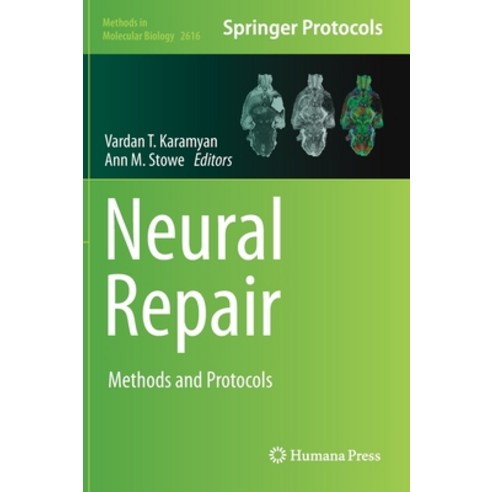(영문도서) Neural Repair: Methods and Protocols Hardcover, Humana, English, 9781071629253