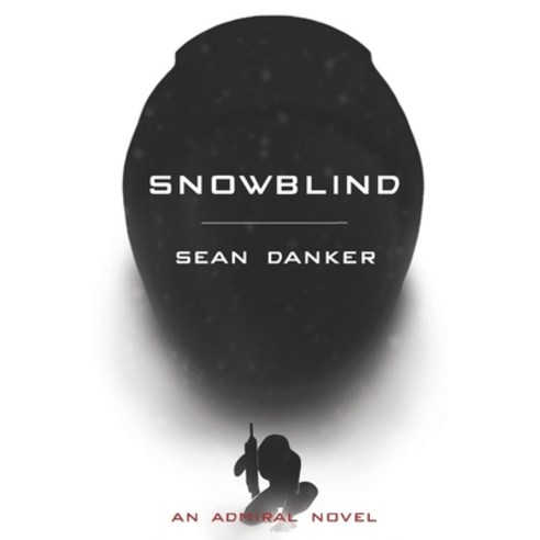 Snowblind Paperback, Independently Published