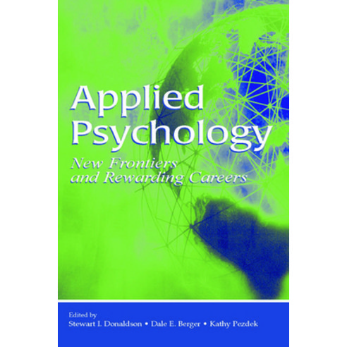 (영문도서) Applied Psychology: New Frontiers and Rewarding Careers Hardcover, Psychology Press, English, 9780805853483