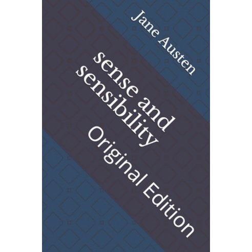 sense and sensibility: Original Edition Paperback, Independently Published, English, 9798739272294