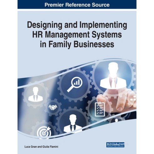 Designing and Implementing HR Management Systems in Family Businesses Paperback, Business Science Reference, English, 9781799856801