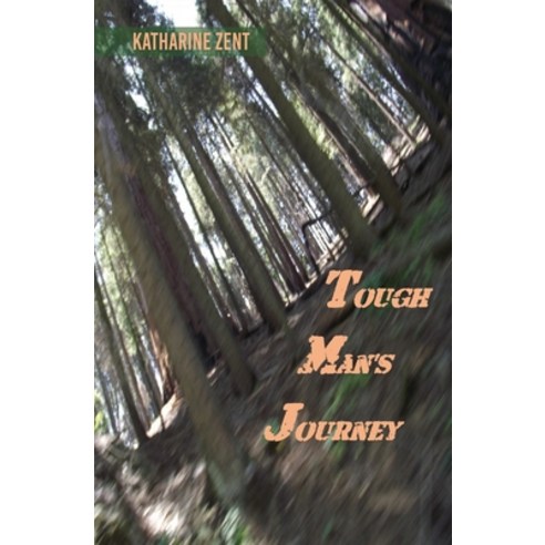 (영문도서) Tough Man''s Journey Paperback, Xulon Press, English, 9781662855672