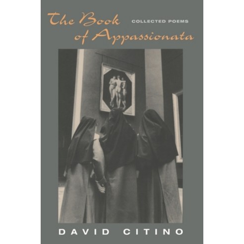 (영문도서) The Book of Appassionata: Collected Poems Paperback, Ohio State University Press, English, 9780814207741