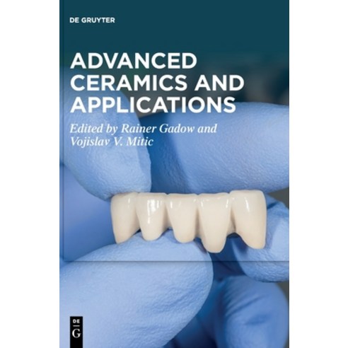 (영문도서) Advanced Ceramics and Applications Hardcover, de Gruyter, English, 9783110625134