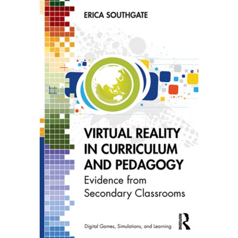 Virtual Reality in Curriculum and Pedagogy: Evidence from Secondary Classrooms Paperback, Routledge, English, 9780367262006