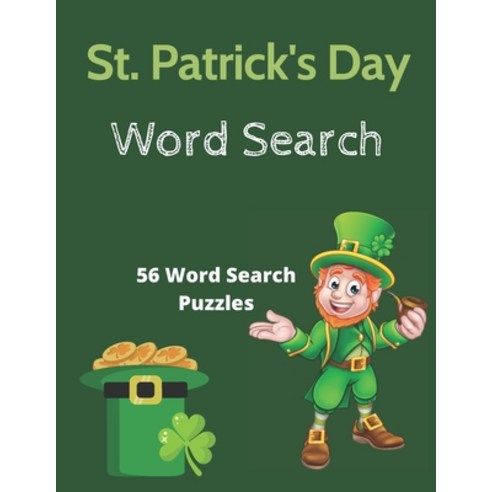 (영문도서) St. Patrick''s Day Word Search 50 Puzzles Large Print: Special Edition Puzzle Book with Soluti... Paperback, Independently Published, English, 9798719331188