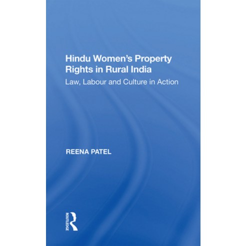 (영문도서) Hindu Women''s Property Rights in Rural India: Law Labour and Culture in Action Paperback, Routledge, English, 9781138355958