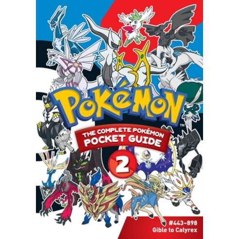 (영문도서) Pokémon: The Complete Pokémon Pocket Guide Vol. 2 Paperback, Viz Media, English, 9781974741199