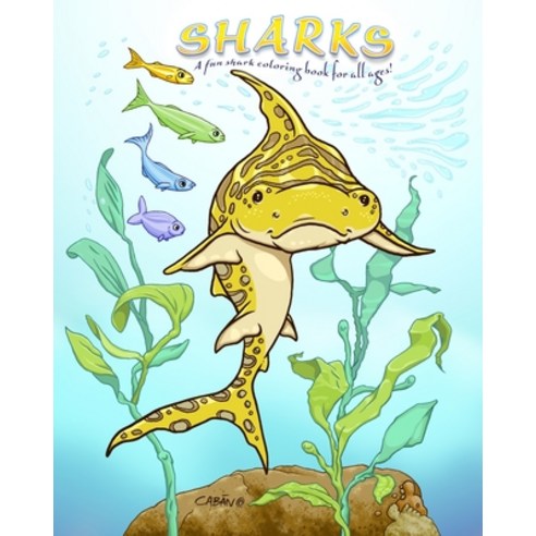 Sharks: A fun shark coloring book for all ages! Paperback, Independently Published, English, 9798704343745