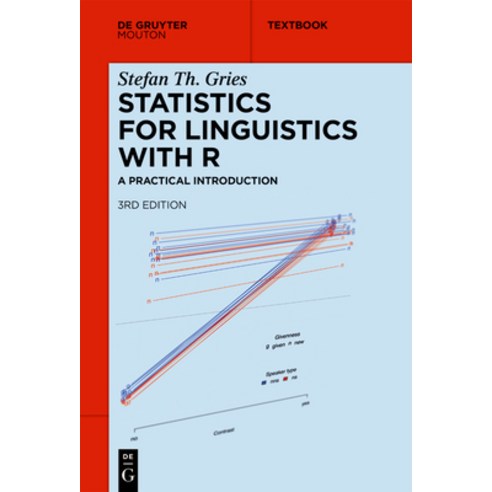 Statistics for Linguistics with R: A Practical Introduction Paperback, Walter de Gruyter, English, 9783110718164