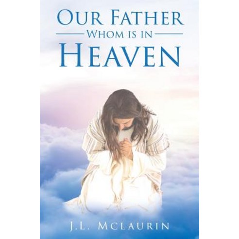 (영문도서) Our Father Whom is in Heaven Paperback, Christian Faith, English, 9781642582437