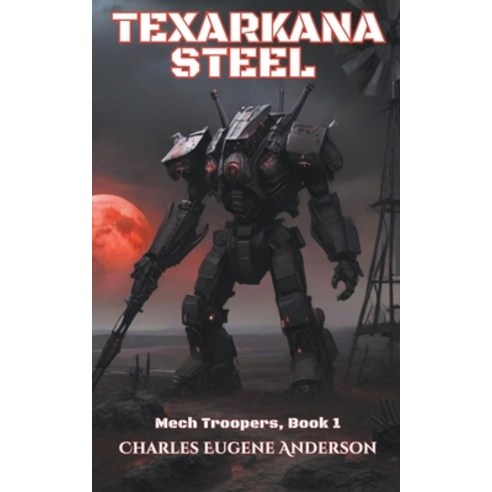 (영문도서) Texarkana Steel Paperback, Mad Cow Press, English, 9798223195276