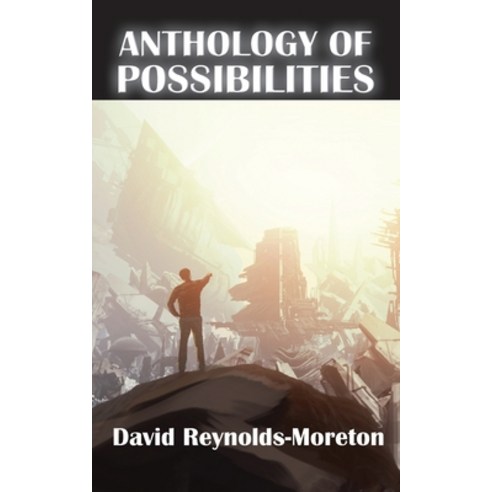 (영문도서) Anthology of Possibilities Paperback, Sci-Fi-Cafe.com, English, 9781910779897